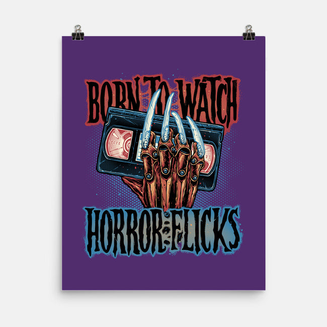 Born To Watch Horror Flicks-None-Matte-Poster-glitchygorilla