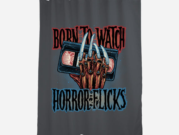 Born To Watch Horror Flicks