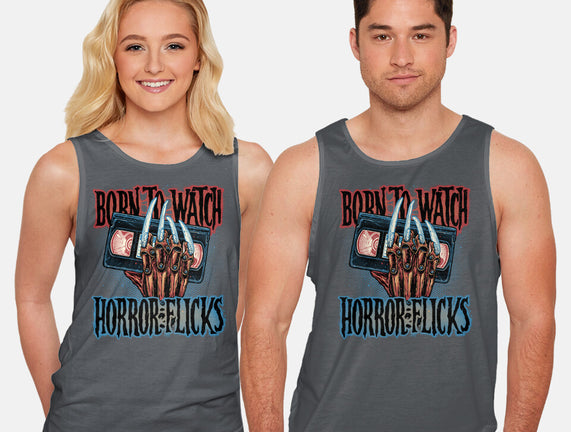 Born To Watch Horror Flicks