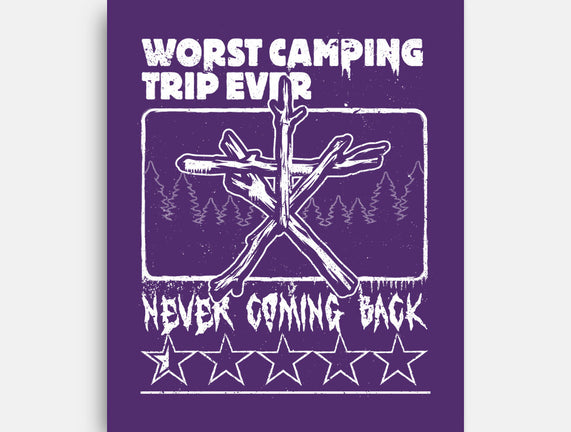Worst Camping Trip Ever