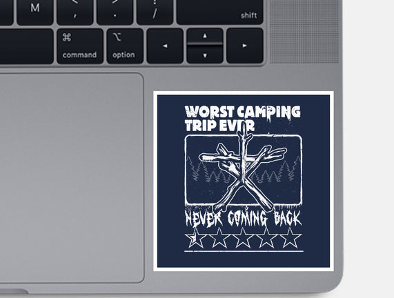 Worst Camping Trip Ever