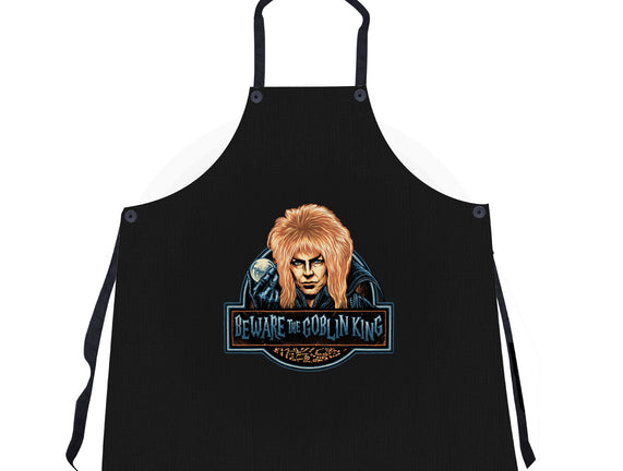 Beware The Goblin King