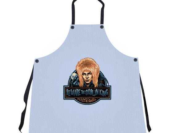 Beware The Goblin King