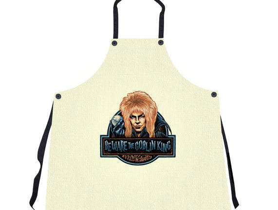 Beware The Goblin King