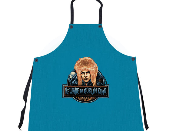 Beware The Goblin King