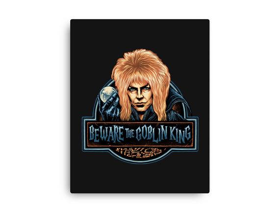 Beware The Goblin King