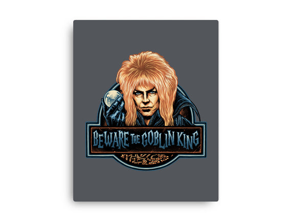 Beware The Goblin King