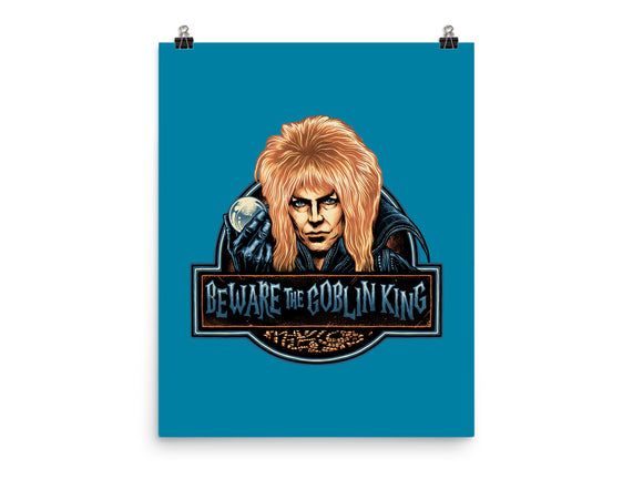 Beware The Goblin King