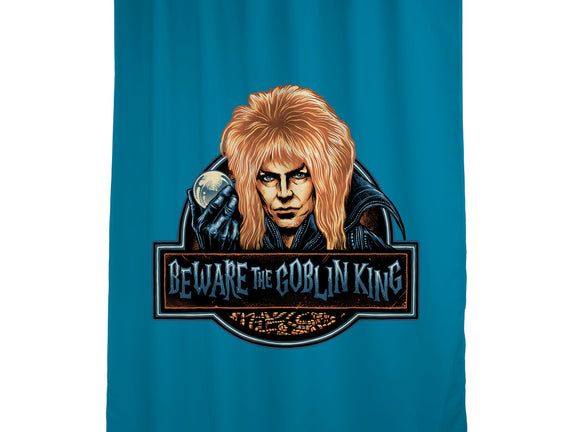 Beware The Goblin King
