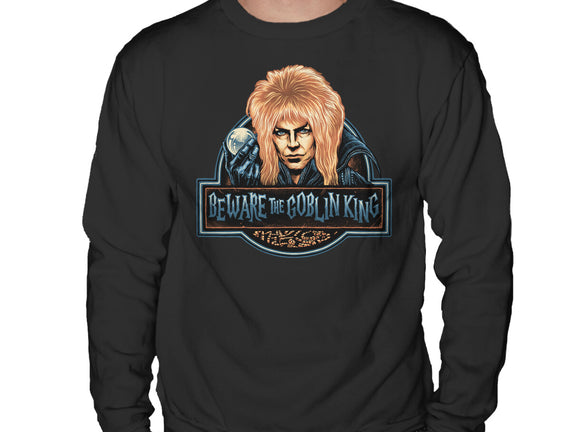 Beware The Goblin King