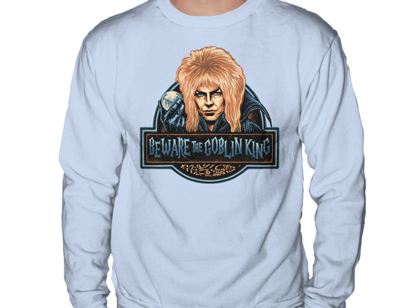 Beware The Goblin King