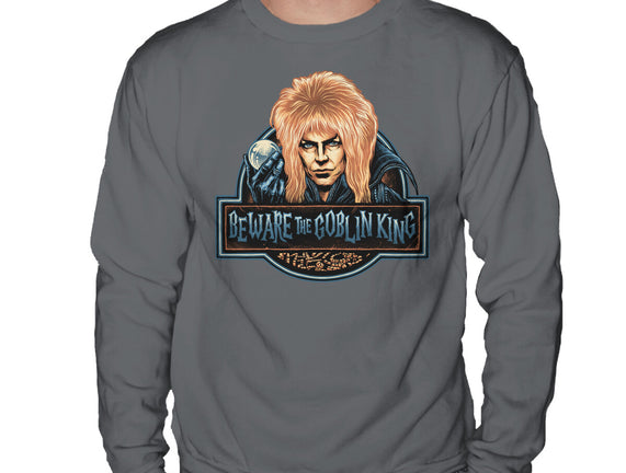 Beware The Goblin King