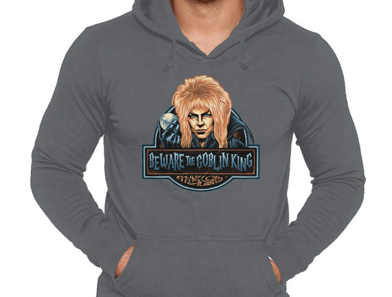 Beware The Goblin King