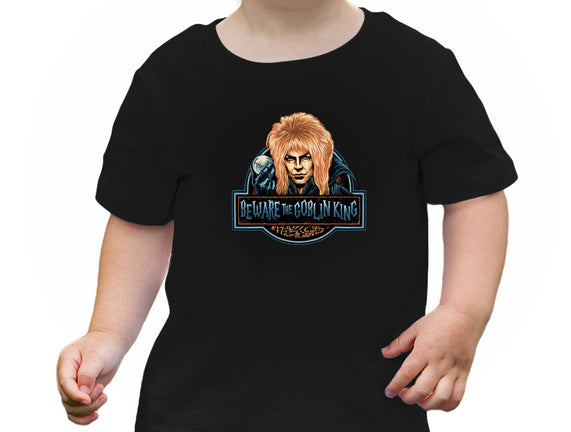 Beware The Goblin King