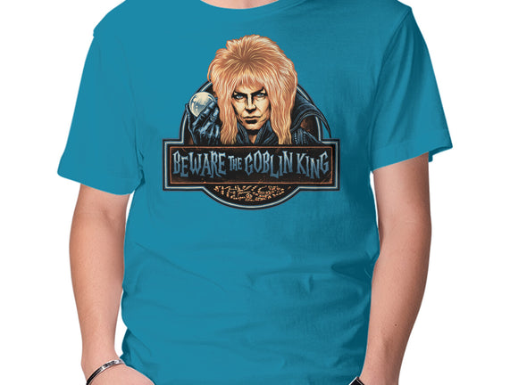 Beware The Goblin King
