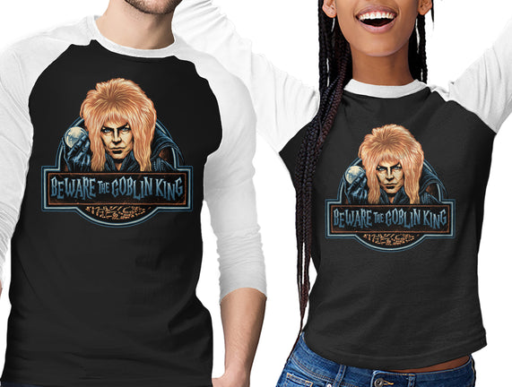 Beware The Goblin King