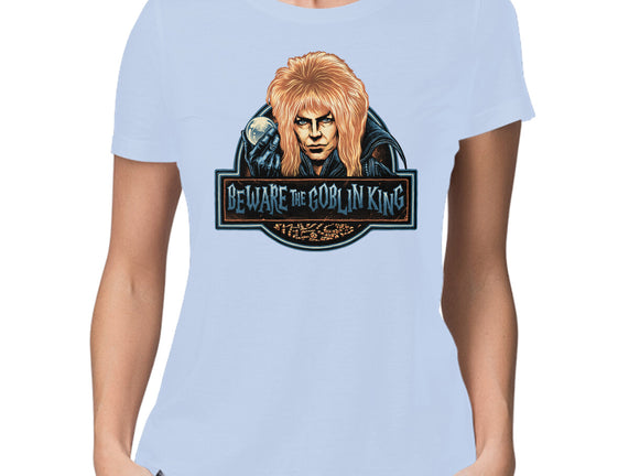 Beware The Goblin King
