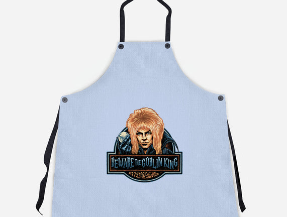 Beware The Goblin King