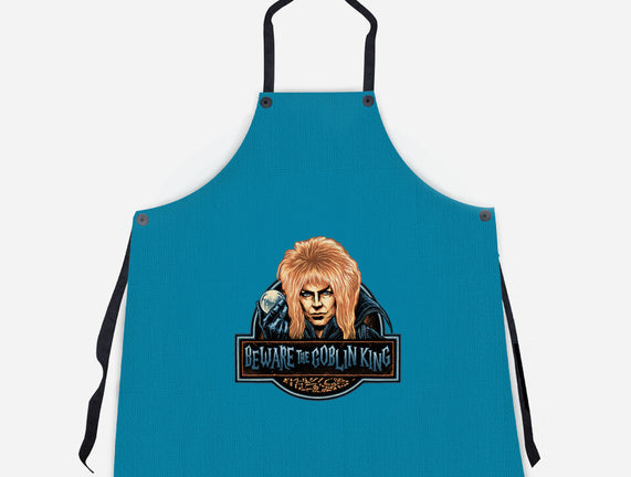 Beware The Goblin King