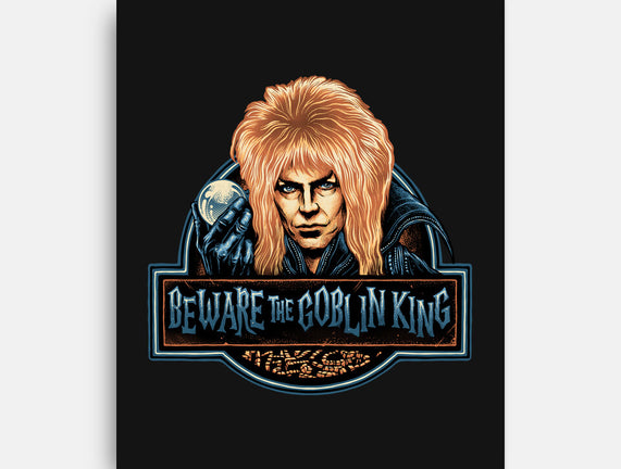 Beware The Goblin King