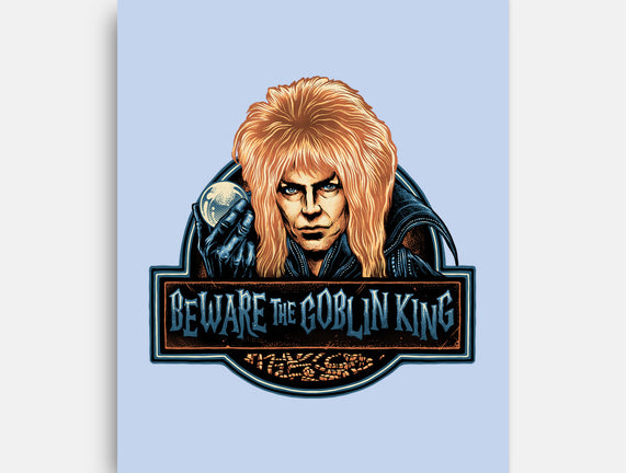 Beware The Goblin King