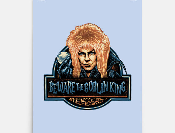 Beware The Goblin King