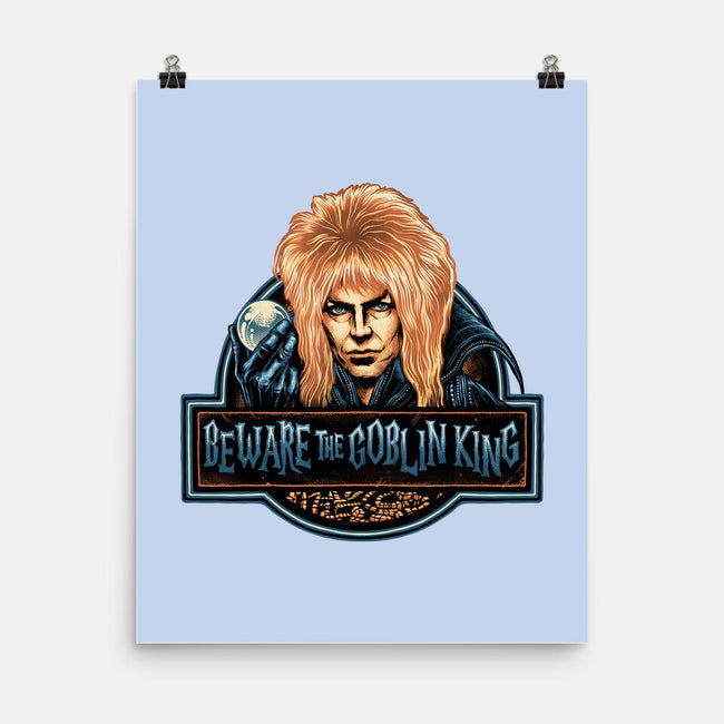 Beware The Goblin King-None-Matte-Poster-glitchygorilla
