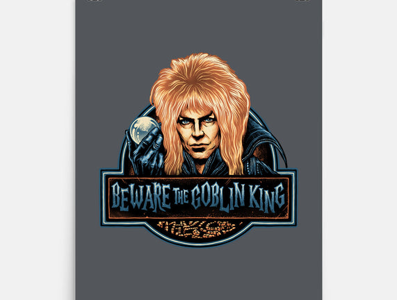 Beware The Goblin King