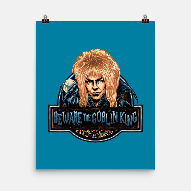Beware The Goblin King-None-Matte-Poster-glitchygorilla