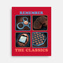Remember The Classics-None-Stretched-Canvas-glitchygorilla