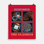 Remember The Classics-None-Matte-Poster-glitchygorilla