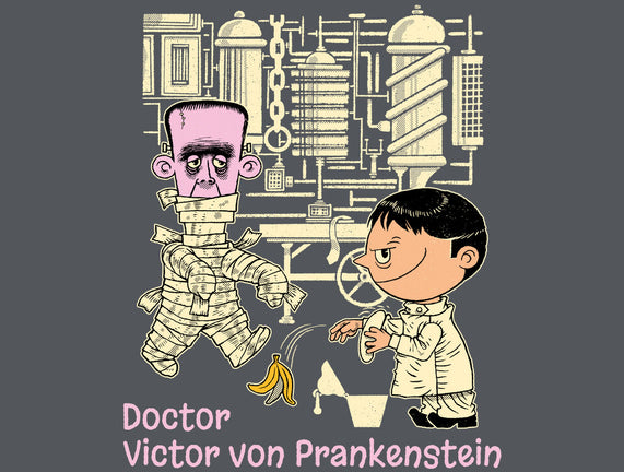 Doctor Victor Von Prankenstein