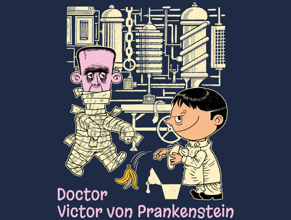 Doctor Victor Von Prankenstein
