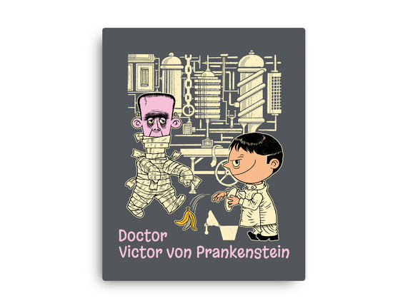 Doctor Victor Von Prankenstein