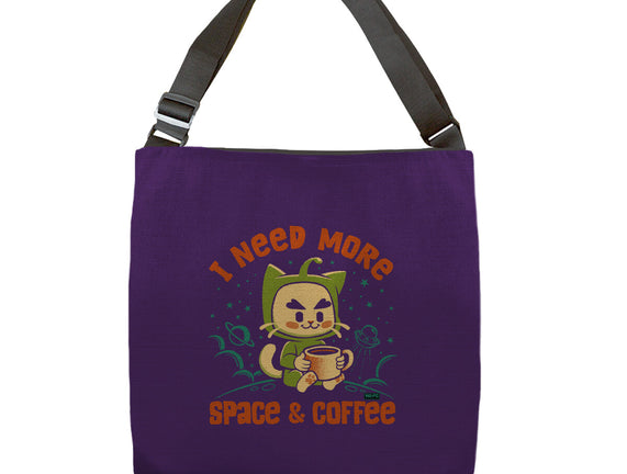 I Need More Space & Coffee
