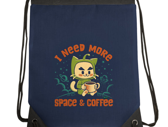 I Need More Space & Coffee