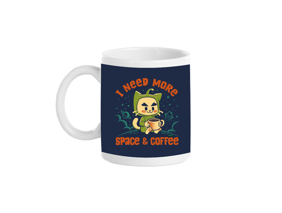 I Need More Space & Coffee