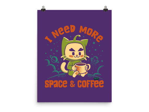 I Need More Space & Coffee