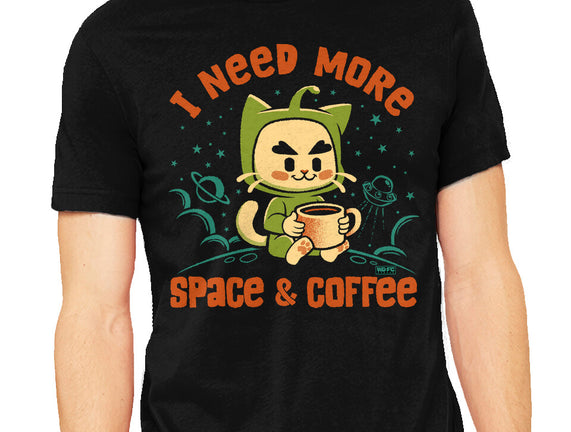 I Need More Space & Coffee