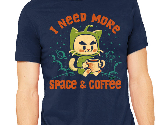 I Need More Space & Coffee
