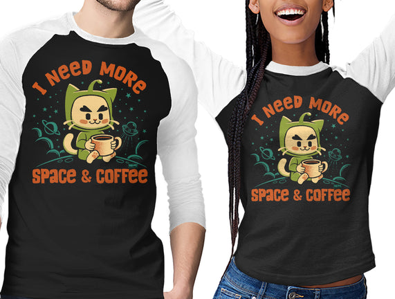 I Need More Space & Coffee