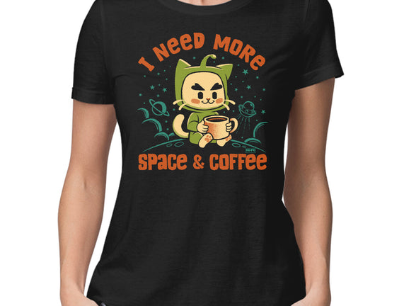 I Need More Space & Coffee