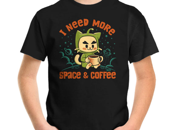 I Need More Space & Coffee
