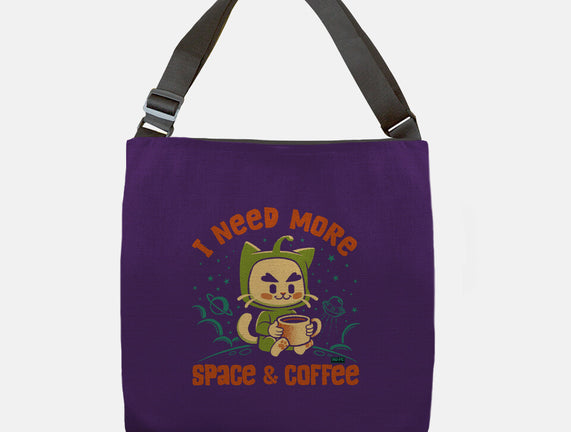 I Need More Space & Coffee