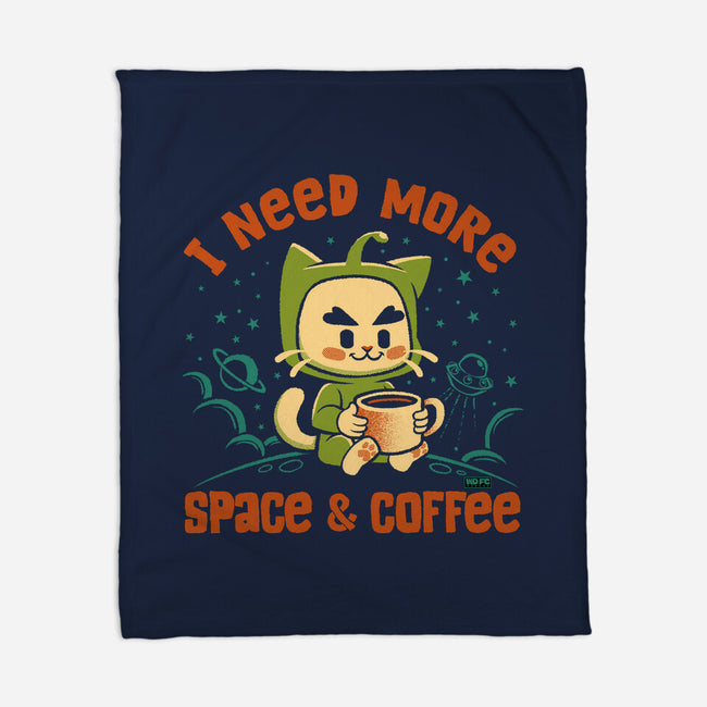 I Need More Space & Coffee-None-Fleece-Blanket-worlddominationforcats
