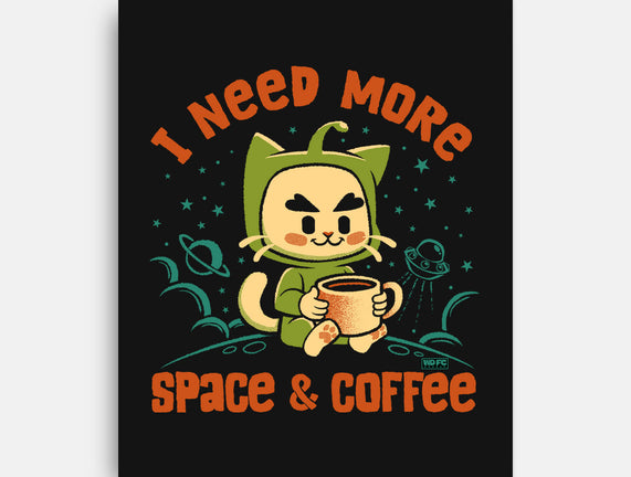 I Need More Space & Coffee