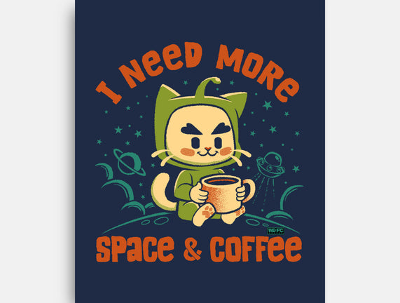 I Need More Space & Coffee