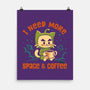 I Need More Space & Coffee-None-Matte-Poster-worlddominationforcats