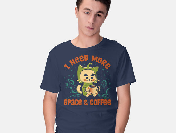I Need More Space & Coffee