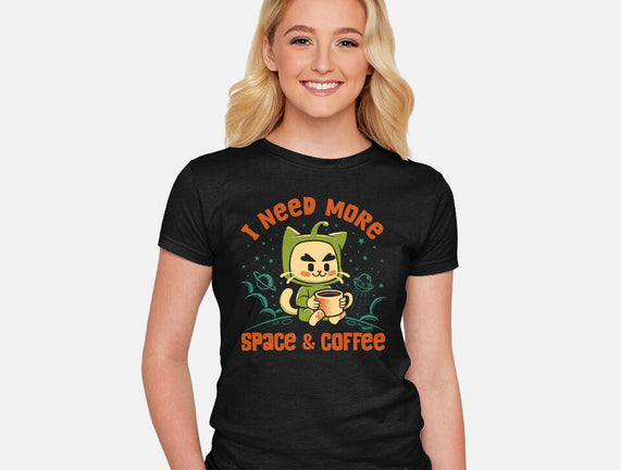 I Need More Space & Coffee